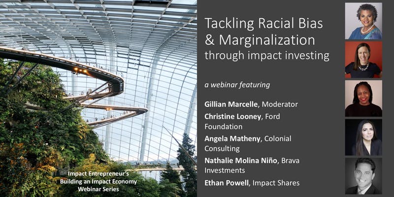 Tackling Racial Bias and Marginalization Through Impact Investing